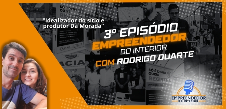 Episódio 03 com Rodrigo Duarte – Da Morada